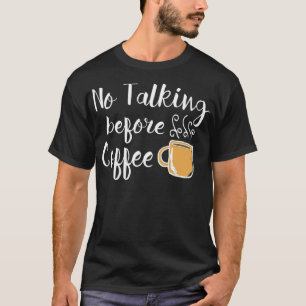 Camiseta No hablar antes del dueño del gato adicto a la caf