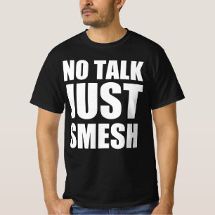 Camiseta No hablar solo smesh