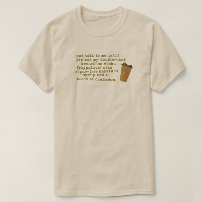 Camiseta No hables de necesitar café (Diseño del anverso)