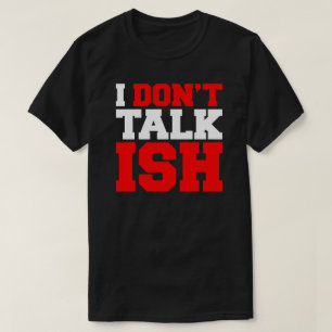 Camiseta No hablo con ISH