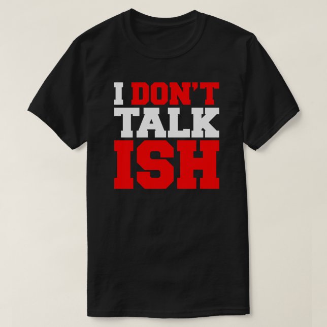 Camiseta No hablo con ISH (Diseño del anverso)