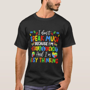 Camiseta No hablo mucho autismo brillante chicos autistas