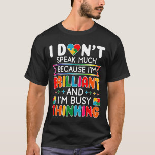 Camiseta No hablo mucho autismo brillante Hombres autistas