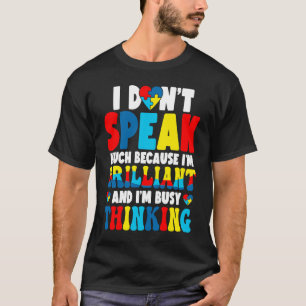 Camiseta No Hablo Mucho Ocupado Pensando Conciencia del Aut