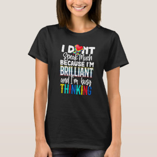 Camiseta No Hablo Mucho Porque Soy Autismo Genial