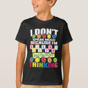Camiseta No Hablo Mucho Porque Soy Brillante - Autismo