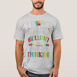 Camiseta No hablo mucho porque soy brillante y ocupado