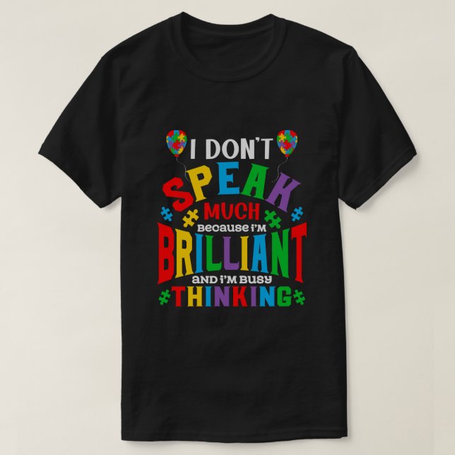 Camiseta No hablo mucho porque soy un autismo brillante (Diseño del anverso)