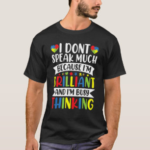 Camiseta No Hablo Mucho Regalo Brillante de Concienciación 