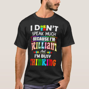 Camiseta No Hablo Mucho Soy Brillante Para Niños Con Autism
