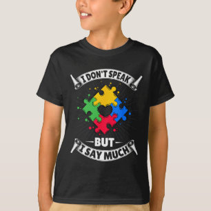 Camiseta No hablo, pero digo mucho - Autismo autista