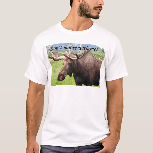 Camiseta No hacen los alces conmigo (Anverso)