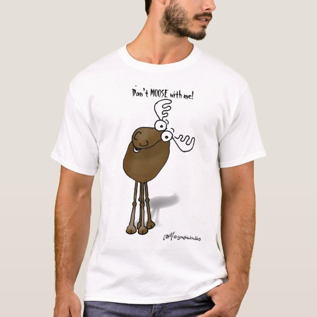 Camiseta ¡No hacen los ALCES conmigo! (Anverso)