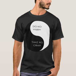Camiseta No hacer daño no tomar el crap Ying Yang 1