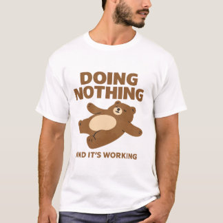 CAMISETA NO HACER NADA