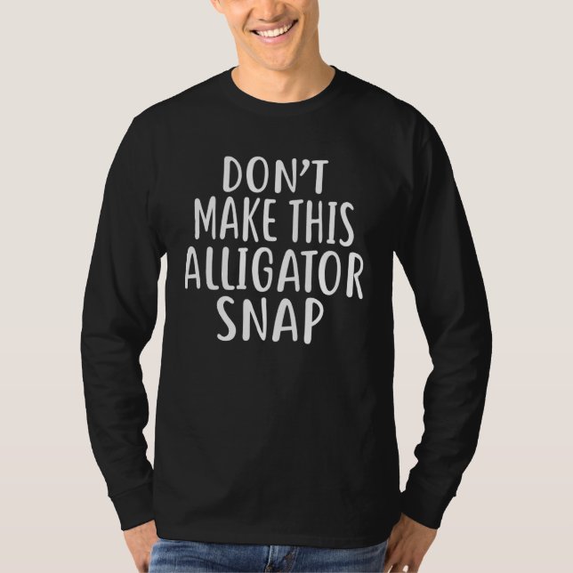 Camiseta No hacer que este lagarto (Anverso)