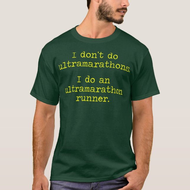 Camiseta No haga los Ultramarathons para hombre (Anverso)