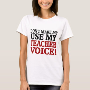 Camiseta No haga que utiliza por voz del profesor