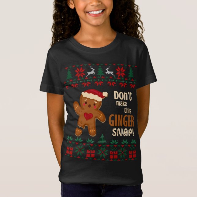 Camiseta No hagas Navidades feos de esta pinza de jengibre (Anverso)