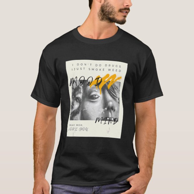 Camiseta No hago drogas, solo fumo una cita de maleza (Anverso)