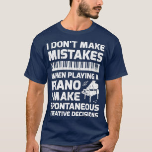 Camiseta No Hago Errores Al Jugar El Piano