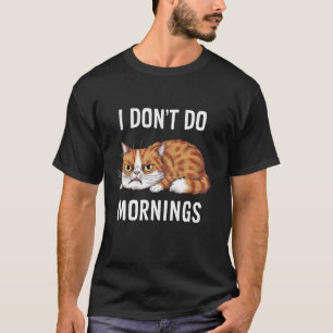Camiseta No Hago Mañana Gato Enfadado Sarcástico Funny Cats
