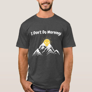 Camiseta No hago mañanas