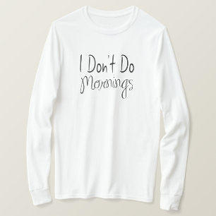 Camiseta No Hago Mañanas