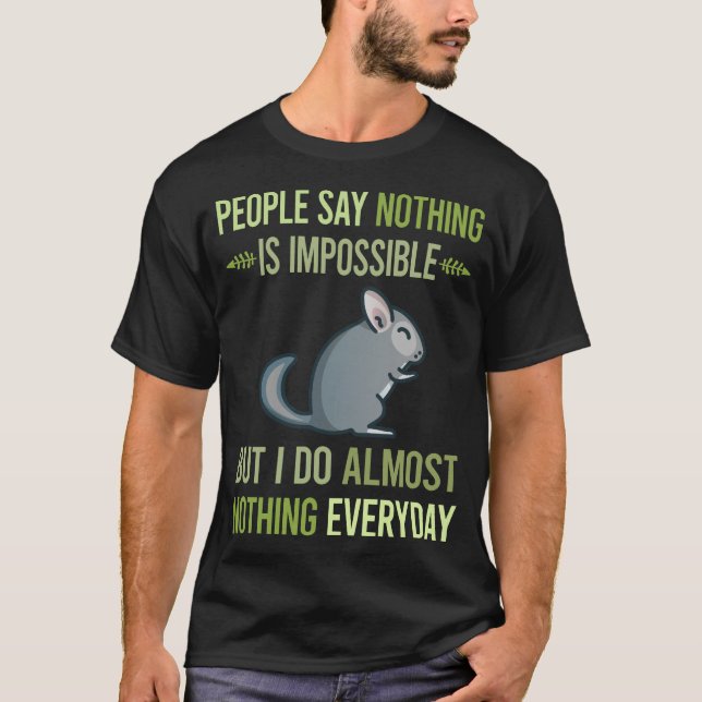 Camiseta No hago nada Chinchilla 20 (Anverso)