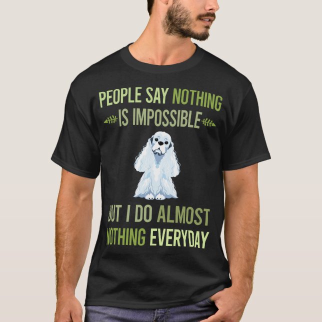 Camiseta No hago nada de Cocker Spaniel 26 (Anverso)