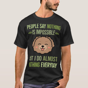 Camiseta No hago nada juguete poodle 06