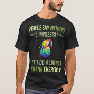 Camiseta No hago nada Macaw 35