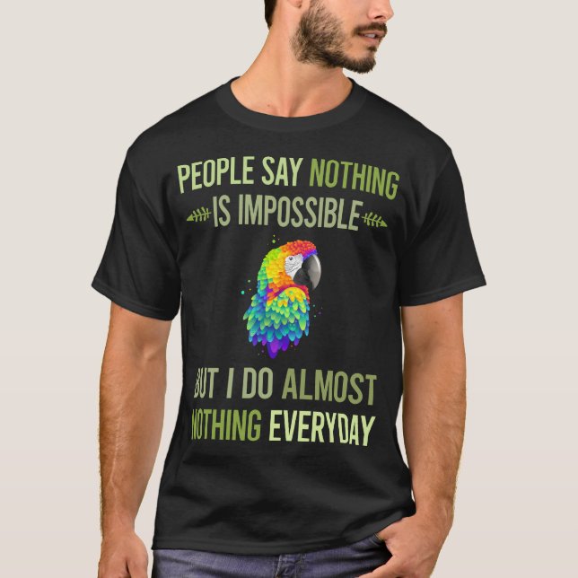 Camiseta No hago nada Macaw 35 (Anverso)