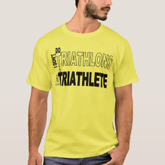 Camiseta No hago Triathlons que hago Triathletes