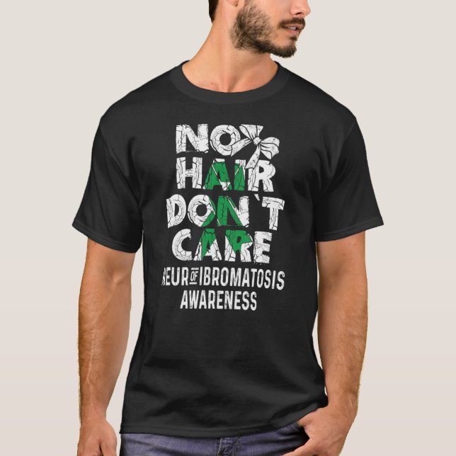 Camiseta NO Hair Neurofibromatosis Awareness Supporter Ribb (Anverso)