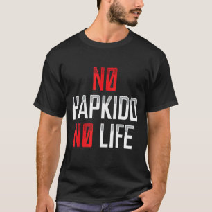 Camiseta No Hapkido No Life Aparato Marcial Coreano