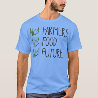 Camiseta No hay agricultores, no hay comida, ni futuro, par