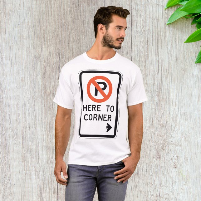 Camiseta No Hay Aparcamiento Para Corner Mens T-Shirt (Subido por el creador)