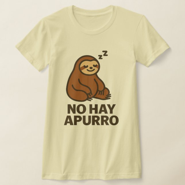 Camiseta No hay apuro (Distribución)