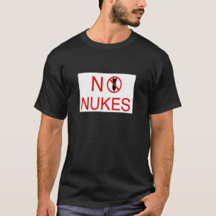 Camiseta No hay armas nucleares, por favor, contra la toma 