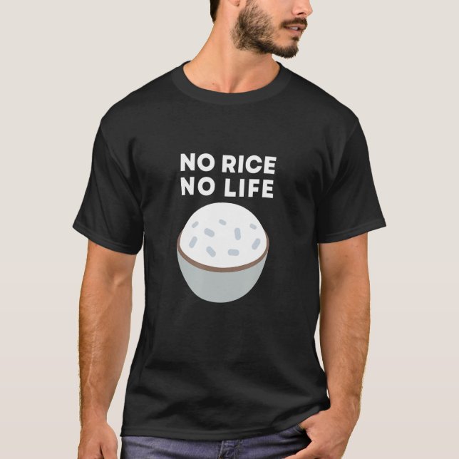 Camiseta No hay arroz, no hay arroz, la comida asiática tie (Anverso)