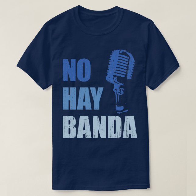 Camiseta No hay Banda Silencio Diseño (Diseño del anverso)