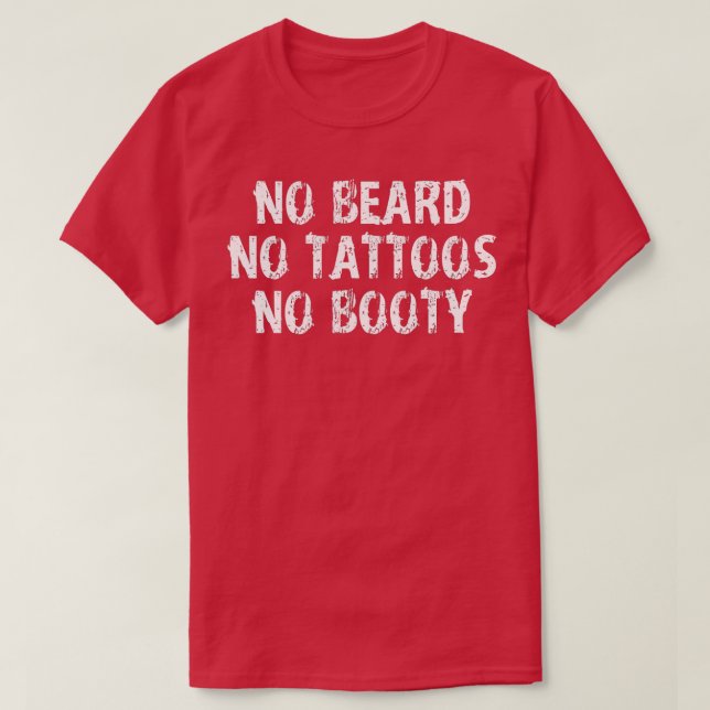 Camiseta No hay barba, no hay botas (Diseño del anverso)