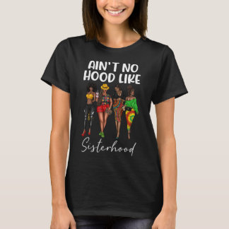 Camiseta No hay barrio como la hermandad Chicas negras afro