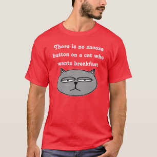 Camiseta No hay botón de la cabezada en un gato que quiera…