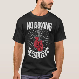Camiseta No hay boxeo, boxeadores que dicen lucha