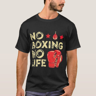 Camiseta No hay boxeo, no hay boxeadores, regalos para los