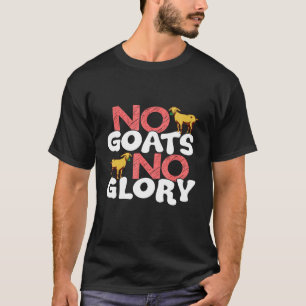 Camiseta No hay cabras ni animales de cabra