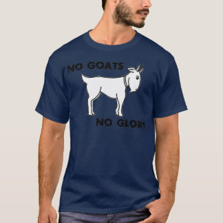 Camiseta No Hay Cabras Ni Hombres Gloriosos Que Miran A Las