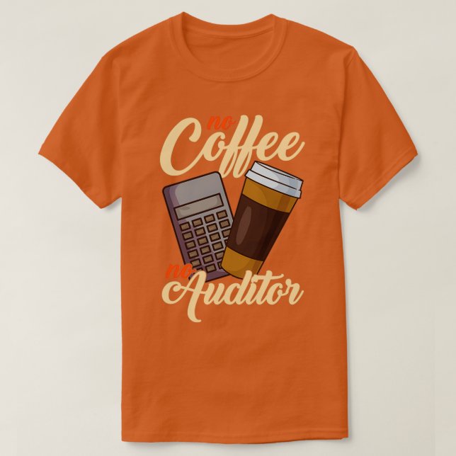 Camiseta No hay café ni auditor (Diseño del anverso)